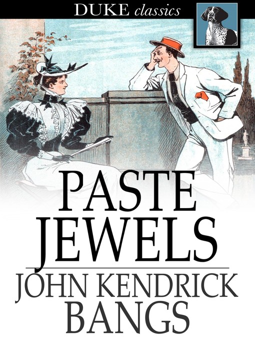 Title details for Paste Jewels by John Kendrick Bangs - Wait list
